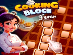 Cooking Block Fever